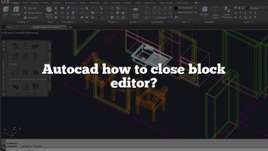 Autocad how to close block editor?