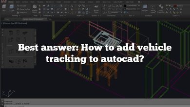 Best answer: How to add vehicle tracking to autocad?