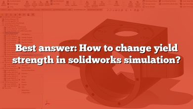 Best answer: How to change yield strength in solidworks simulation?