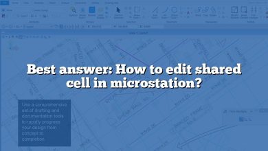 Best answer: How to edit shared cell in microstation?