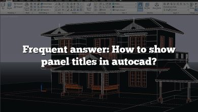 Frequent answer: How to show panel titles in autocad?