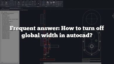 Frequent answer: How to turn off global width in autocad?