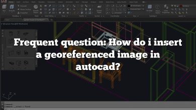 Frequent question: How do i insert a georeferenced image in autocad?