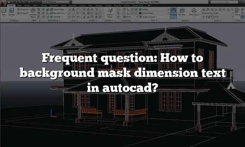 autocad add background mask to dimension text