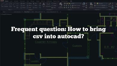 Frequent question: How to bring csv into autocad?