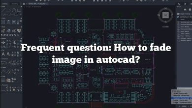 Frequent question: How to fade image in autocad?