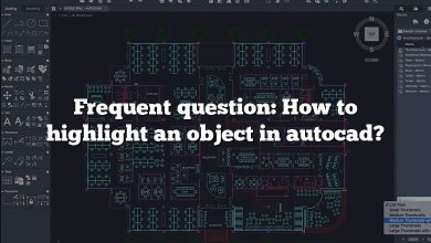 Frequent question: How to highlight an object in autocad?