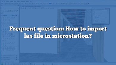 Frequent question: How to import las file in microstation?