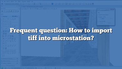 Frequent question: How to import tiff into microstation?