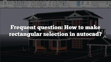 Frequent question: How to make rectangular selection in autocad?