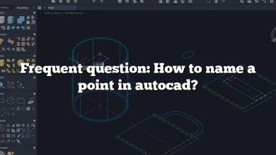 Frequent question: How to name a point in autocad?