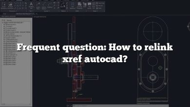 Frequent question: How to relink xref autocad?