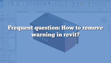 Frequent question: How to remove warning in revit?