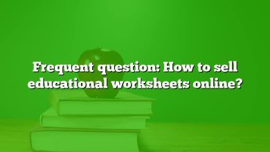 Frequent question: How to sell educational worksheets online?