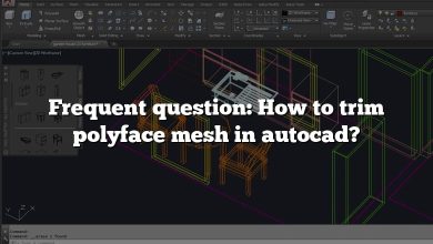 Frequent question: How to trim polyface mesh in autocad?