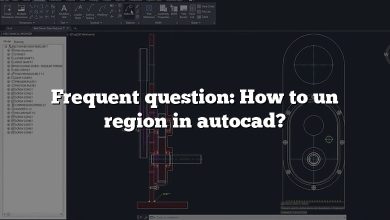 Frequent question: How to un region in autocad?