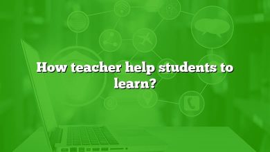 How teacher help students to learn?