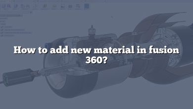 How to add new material in fusion 360?