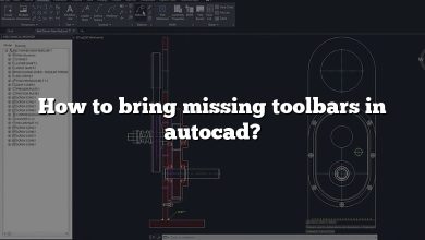 How to bring missing toolbars in autocad?