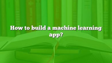 How to build a machine learning app?