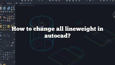 How to change all lineweight in autocad?
