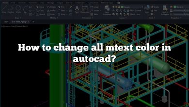 How to change all mtext color in autocad?