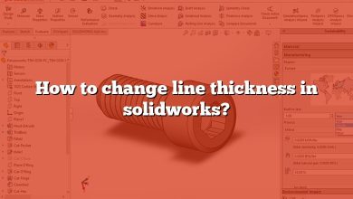 How to change line thickness in solidworks?