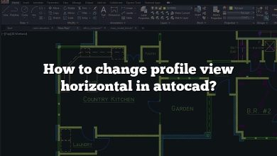How to change profile view horizontal in autocad?