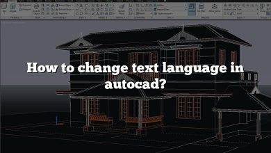 How to change text language in autocad?