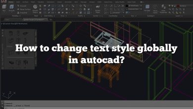 How to change text style globally in autocad?