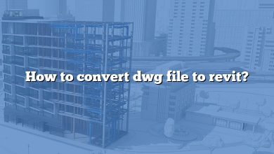 How to convert dwg file to revit?