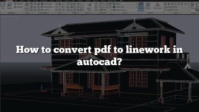 How to convert pdf to linework in autocad?