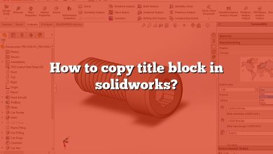 How to copy title block in solidworks?