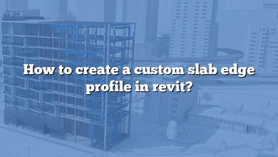 How to create a custom slab edge profile in revit?