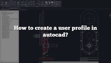 How to create a user profile in autocad?