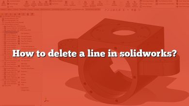 How to delete a line in solidworks?