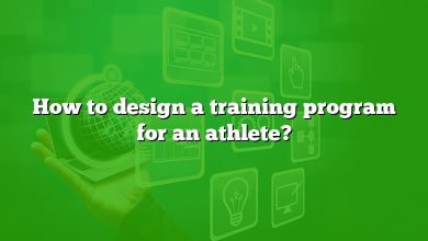 How to design a training program for an athlete?