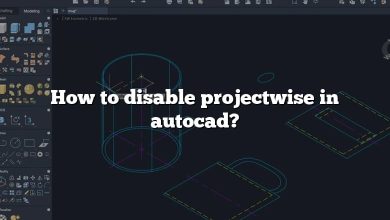 How to disable projectwise in autocad?