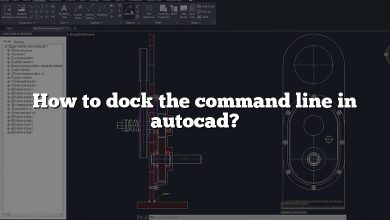 How to dock the command line in autocad?