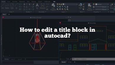 How to edit a title block in autocad?