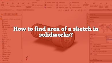 How to find area of a sketch in solidworks?