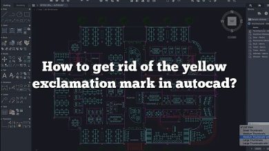 How to get rid of the yellow exclamation mark in autocad?