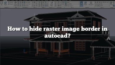 How to hide raster image border in autocad?