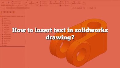 How to insert text in solidworks drawing?