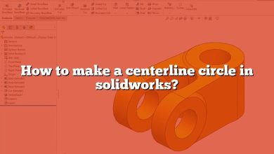 How to make a centerline circle in solidworks?