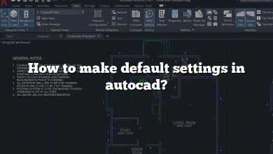 How to make default settings in autocad?