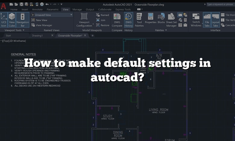 How To Make Default Settings In Autocad Caddikt How To Make Default Settings In Autocad Caddikt