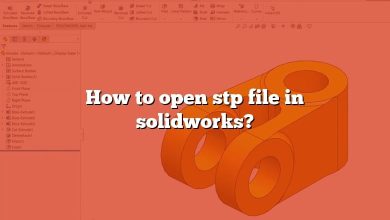 How to open stp file in solidworks?