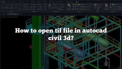 How to open tif file in autocad civil 3d?