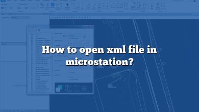 How to open xml file in microstation?